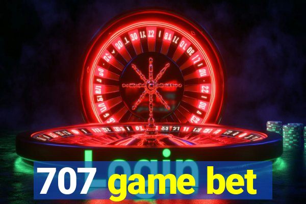 707 game bet